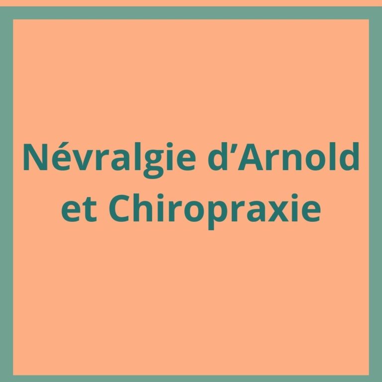 Soulager la névralgie d’Arnold par la Chiropraxie